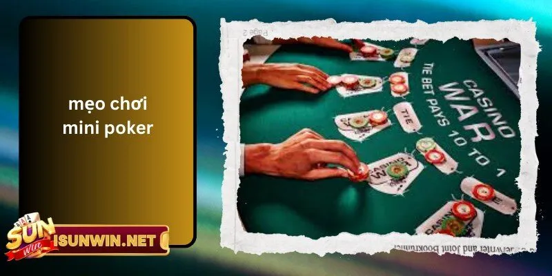 Mẹo Chơi Mini Poker